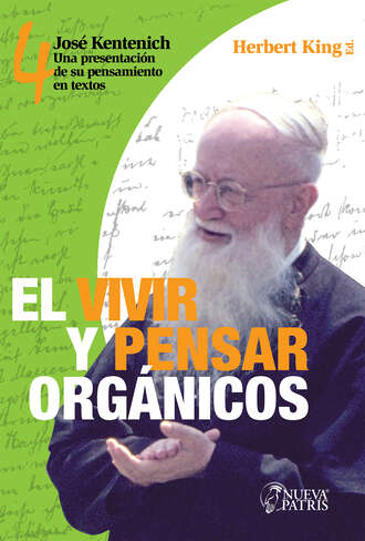 Herbert King. El Vivir y Pensar Org?nicos