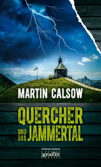 Martin  Calsow. Quercher und das Jammertal