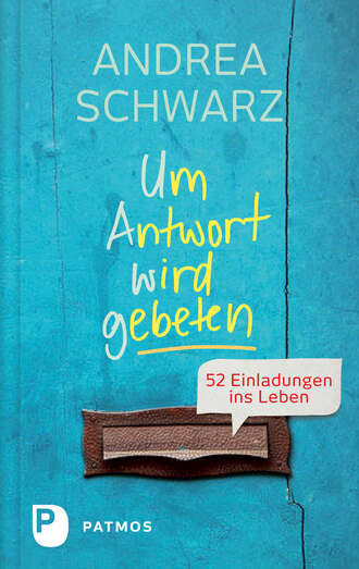 Andrea Schwarz. Um Antwort wird gebeten