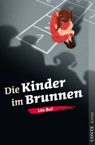 Lilo  Beil. Die Kinder im Brunnen