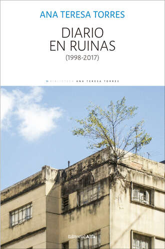 Ana Teresa Torres. Diario en ruinas