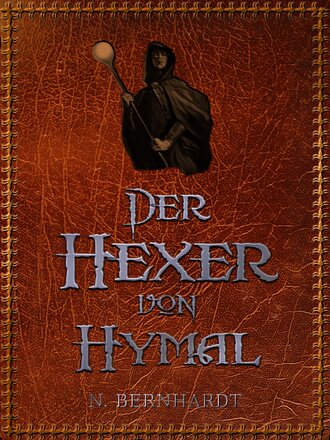 N.  Bernhardt. Der Hexer von Hymal