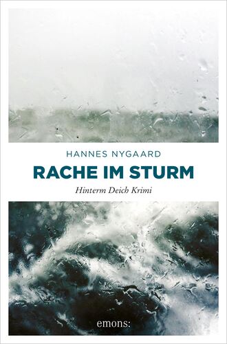 Hannes Nygaard. Rache im Sturm