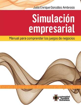 Julio Enrique Gonz?lez Ambrosio. Simulaci?n empresarial