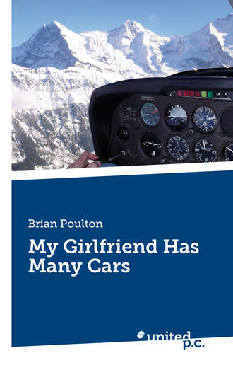 Brian Poulton. My Girlfriend Has Many Cars