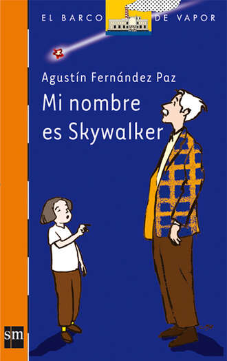 Agust?n Fern?ndez Paz. Mi nombre es Skywalker