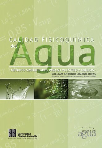 William Antonio Lozano-Rivas. Calidad fisicoqu?mica del agua.