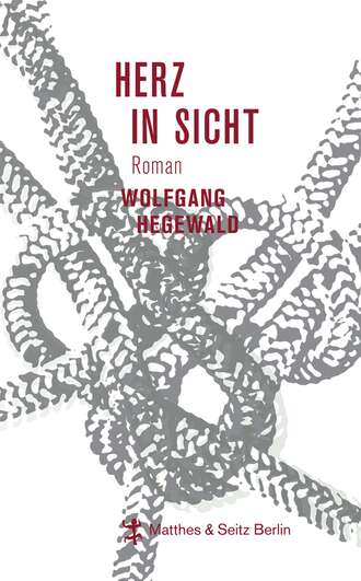 Wolfgang  Hegewald. Herz in Sicht