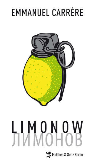 Emannuel  Carrere. Limonow