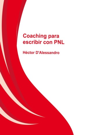 Hector Dalessandro. Coaching para escribir con PNL