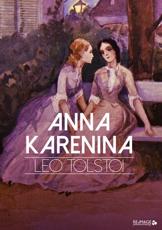 Leo Tolstoi. Anna Karenina