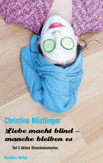 Christine  Nostlinger. Aktion Streicheleinheiten