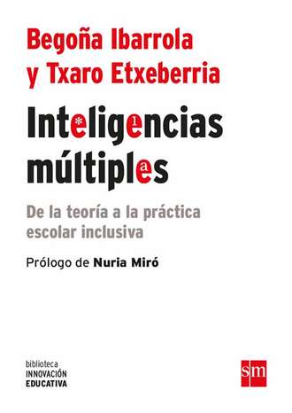 Bego?a Ibarrola. Inteligencias m?ltiples