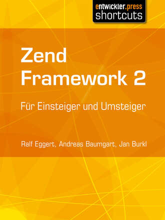 Ralf  Eggert. Zend Framework 2