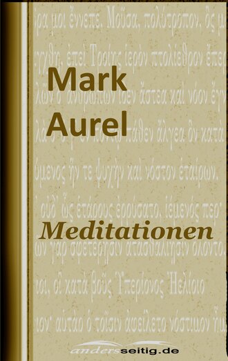 Mark Aurel. Meditationen