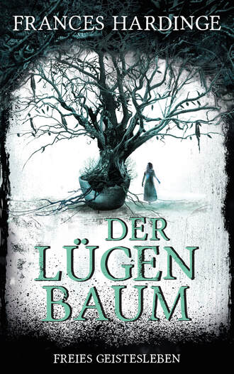 Frances  Hardinge. Der L?genbaum