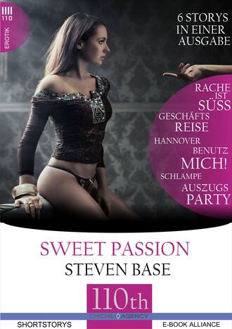 Steven  Base. Rache ist s??-Auf Gesch?ftsreise-Schlampe-Benutz mich!-Hannover-Auszugsparty