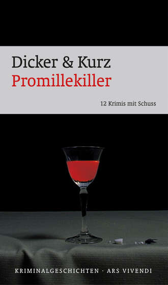 Hans  Kurz. Promillekiller (eBook)