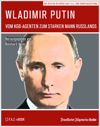 Frankfurter Allgemeine  Archiv. Wladimir Putin