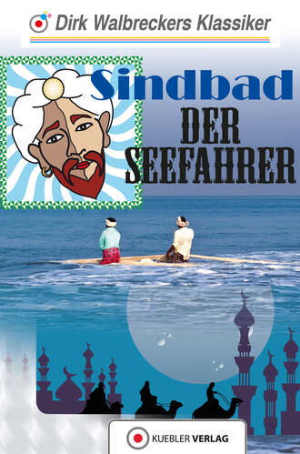 Dirk Walbrecker. Sindbad der Seefahrer