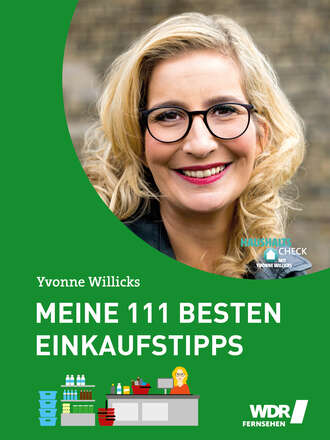 Yvonne Willicks. Meine 111 besten Einkaufstipps