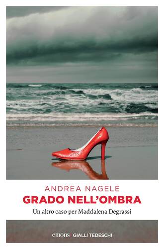 Andrea  Nagele. Grado nell'ombra