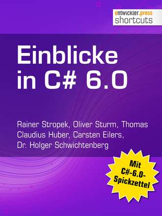 Oliver  Sturm. Einblicke in C# 6.0