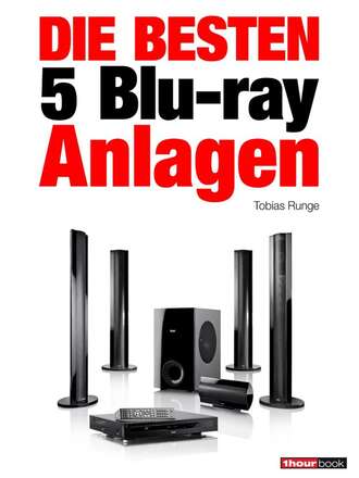 Roman  Maier. Die besten 5 Blu-ray-Anlagen