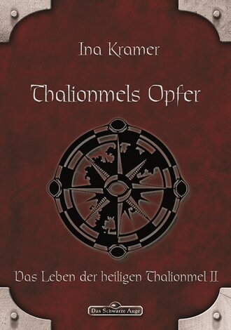 Ina  Kramer. DSA 5: Thalionmels Opfer