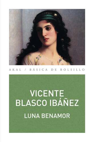 Vicente Blasco Ib??ez. Luna Benamor