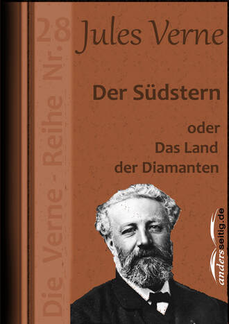 Жюль Верн. Der S?dstern oder Das Land der Diamanten