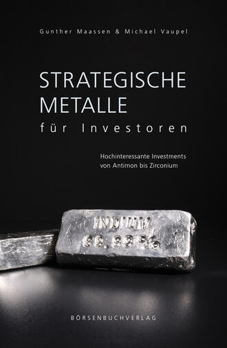 Michael  Vaupel. Strategische Metalle f?r Investoren