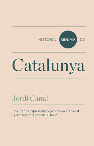 Jordi Canal. Hist?ria m?nima de Catalunya