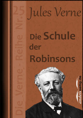 Жюль Верн. Die Schule der Robinsons