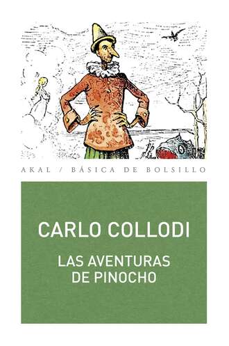 Carlo Collodi. Las aventuras de Pinocho