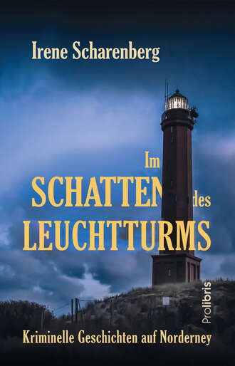 Irene  Scharenberg. Im Schatten des Leuchtturms