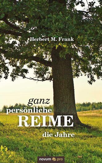 Herbert M. Frank. ganz pers?nliche REIME