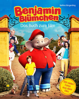 Bettina B?rgerding. Benjamin Bl?mchen - Das Buch zum Kinofilm