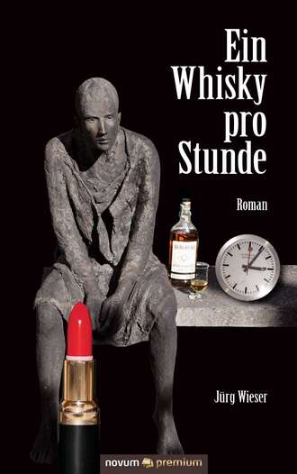 J?rg Wieser. Ein Whisky pro Stunde