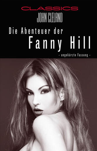 John Cleland. Die Abenteuer der Fanny Hill