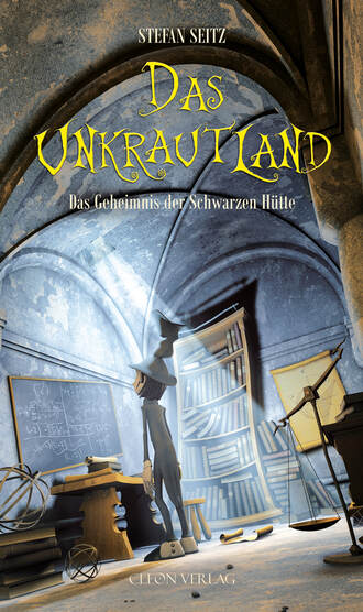 Stefan  Seitz. Das Unkrautland - Band 2