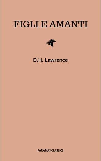 D.H.  Lawrence. Figli e amanti