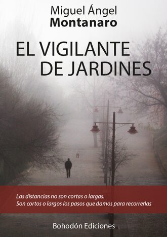 Miguel ?ngel Montanaro. El vigilante de jardines