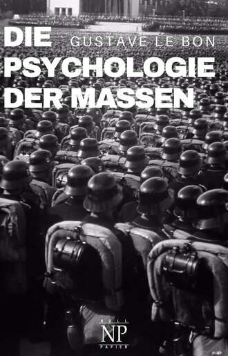 Гюстав Лебон. Die Psychologie der Massen