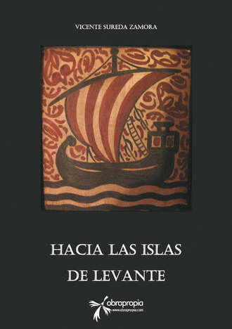 Vicente Sureda Zamora. Hacia las islas de Levante