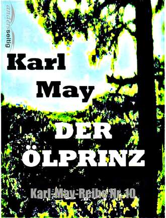 Karl May. Der ?lprinz