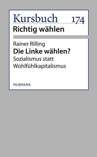 Rainer Rilling. Die Linke w?hlen?