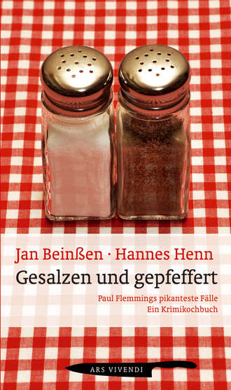 Hannes  Henn. Gesalzen und gepfeffert (eBook)