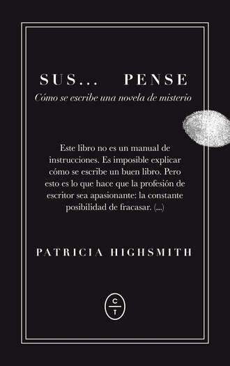 Patricia Highsmith. Sus... pense