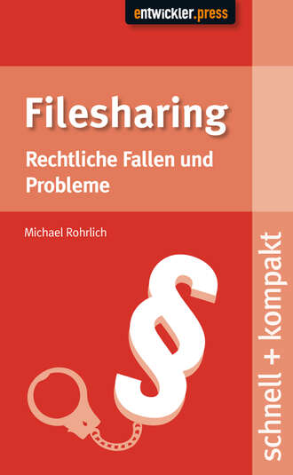 Michael  Rohrlich. Filesharing